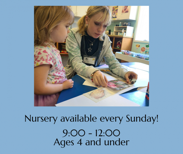 Nursery Care Available