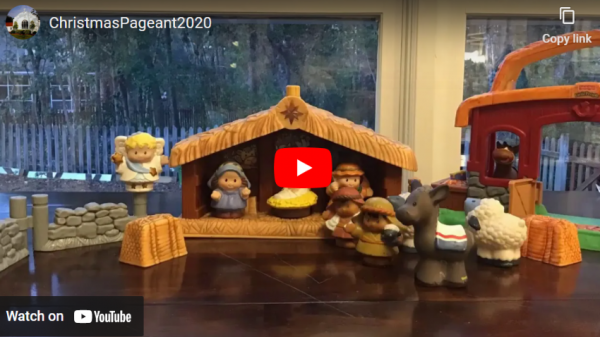 Christmas Pageant 2020 Video