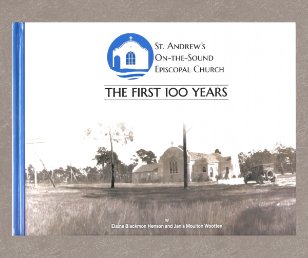 Book Sales are Open! St. Andrew's On-the-Sound Episcopal Church: First 100 Years